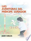 LAS AVENTURAS DEL PRÍNCIPE SOÑADOR