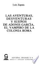Las aventuras, desventuras y sueños de Adonis García
