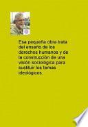 Las bases sociológicas de la positivación de los derechos humanos