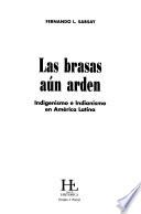 Las brasas aún arden