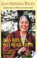Las brujas no se quejan