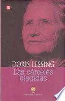 Las Carceles Elegidas