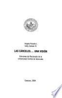 Las cárceles ... una visión