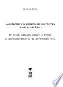 Las cárceles y la búsqueda de una política criminal para Chile