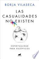 Las Casualidades No Existen / There Are No Coincidences