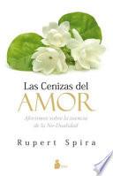 Las cenizas del amor/ The Ashes of Love