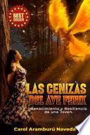 Las Cenizas del Ave Fénix