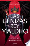 Las cenizas y el rey maldito