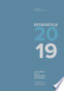 Las cifras de la educación en España. Estadísticas e indicadores. Estadística 2019