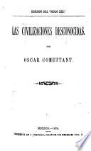 Las civilizaciones desconocidas