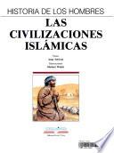 Las Civilizaciones Islamicas