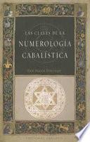 Las Claves de la Numerologia Cabalistica