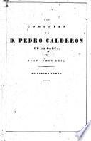 Las comedias de Pedro Calderon de la Barca