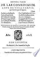 Las comedias del famoso poeta Lope de Vega Carpio ; Recopiladas por Bernardo Grassa