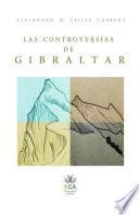 Las controversias de Gibraltar
