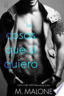 Las Cosas que Sí Quiero (Spanish edition of The Things I Do for You)