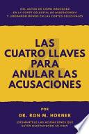Las Cuatro Llaves para Anular las Acusaciones