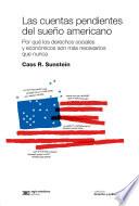 Las cuentas pendientes del sueño americano