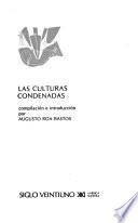Las culturas condenadas