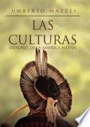 Las culturas menores de la américa nativa