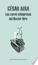 Las curas milagrosas del Doctor Aira