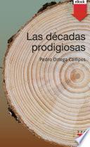 Las décadas prodigiosas