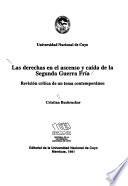 Las derechas en el ascenso y caída de la Segunda Guerra Fría