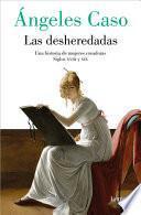 Las Desheredadas