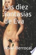 Las diez fantasías de Eva