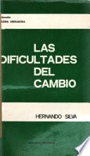 Las dificultades del cambio