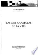 Las dos carátulas de la vida