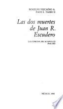 Las dos muertes de Juan R. Escudero