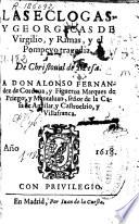 Las eclogas [sic] y Georgicas de Virgilio y Rimas y el Pompeyo, tragedia de Christoual de Mesa ..