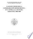 Las elecciones de la consolidación democrática en Castilla-La Mancha