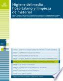 Las enfermedades transmisibles y las infecciones nosocomiales (Higiene del medio hospitalario y limpieza de material)