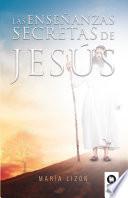 Las enseñanzas secretas de Jesús