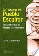 Las estatuas del Pueblo Escultor