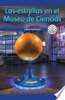 Las estrellas en el Museo de Ciencias: ¿Qué ocurrirá? (Stars at the Science Museum: What Will Happen?)