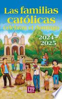 Las familias católicas celebran el domingo 2024-2025