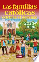 Las familias católicas celebran el domingo 2025-2026
