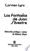 Las fantasías de Juan Silvestre