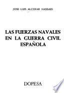 Las fuerzas navales en la guerra civil espanõla