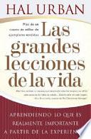 Las grandes lecciones de la vida (Life's Greatest Lessons)