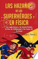 Las hazaas de los superhroes y la fsica