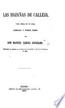 Las Hazañas de Calleja. Pieza cómica en un acto [and in prose].