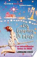 Las Hermanas Demarsi, y Sus Extraordianrias Formas de Amar
