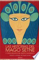 Las historias del mago Setne y otros relatos del Egipto fantástico