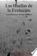 Las Huellas de la Evolución