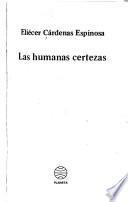 Las humanas certezas