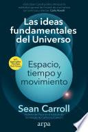 Las ideas fundamentales del Universo